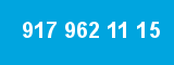 917 962 11 15